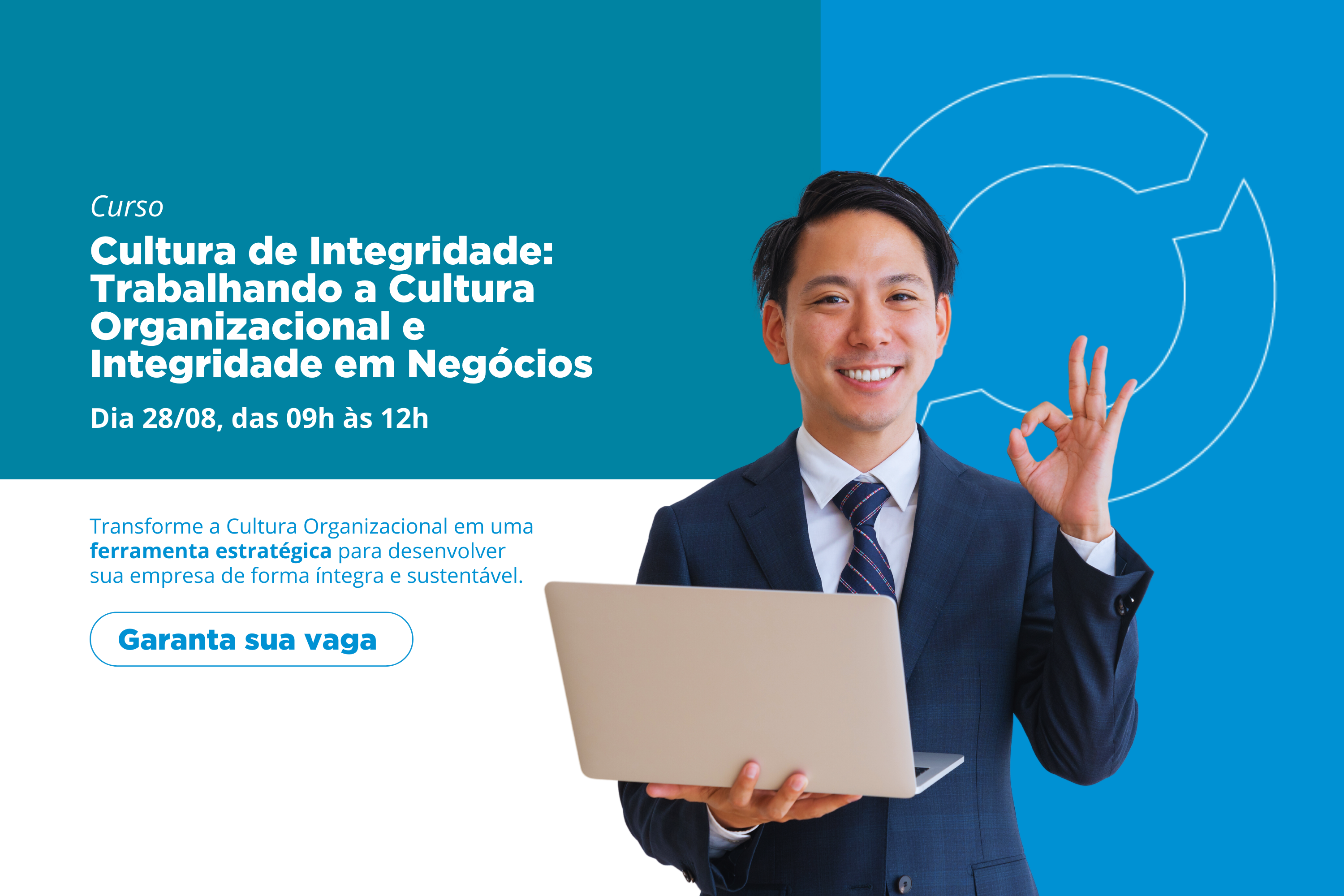 Curso | Cultura de Integridade: Trabalhando a Cultura Organizacional e Integridade em Negócios
