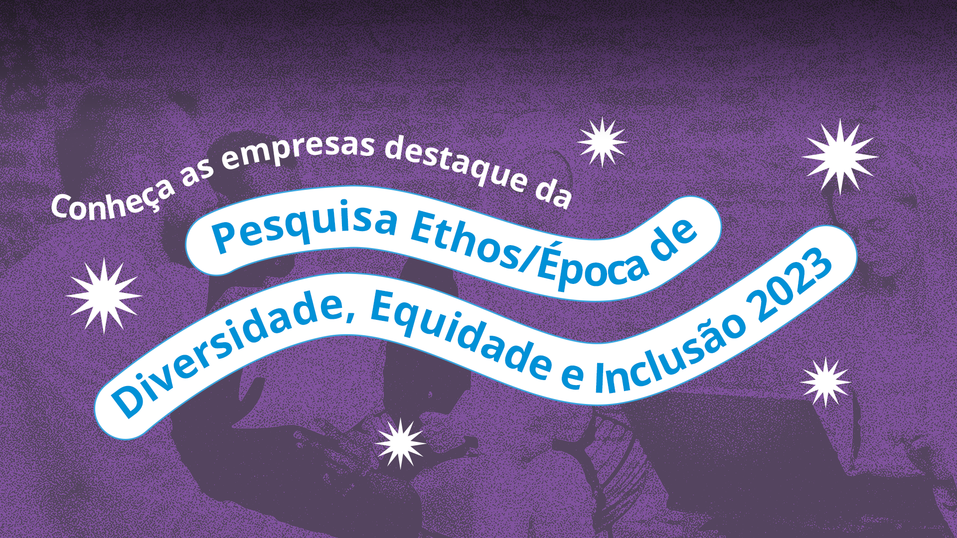 Pesquisa Ethos/Época de Inclusão